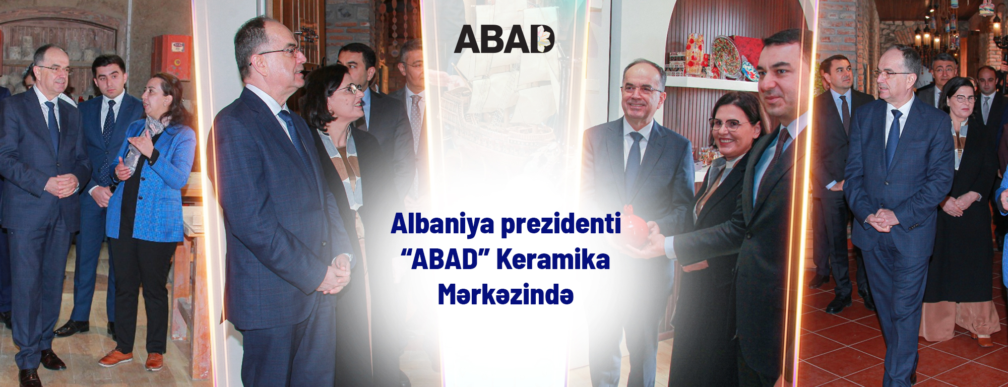 The President of Albania visits "ABAD" Ceramics Center